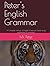 Peter's English Grammar: A Complete Version of English Grammar (detail study, explanation & examples)
