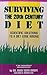 Surviving the 20th Century Diet: Scientific Solutions to a Diet Gone Wrong