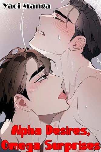 Alpha Desires, Omega Surprises (Kindle Edition)