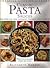 Classic Pasta Sauces: Recipes for the Quickest, Tastiest Pasta Sauces (Creative Cooking Library)