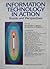 Information Technology in Action by Richard Y. Wang