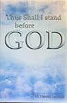 Thus Shall I Stan...