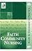 Faith And Community Nursing: Scope And Standards of Practice