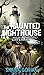 The Haunted Lighthouse (Tales of the Lost & Found)