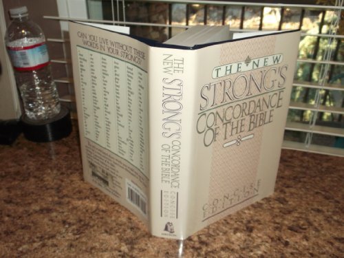 The New Strong's Concordance of the Bible: Popular Edition Hardcover – April, 1985