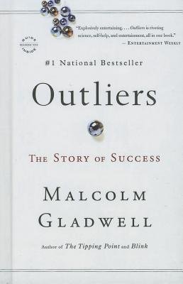 Outliers( The Story of Success)[OUTLIERS TURTLEBACK SCHOOL &][Prebound]