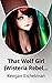 That Wolf Girl (Wisteria Re...