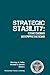 Strategic Stability: Contending Interpretations by Strategic Studies Institute (2013-02-05)