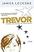 [(Trevor: A Novella )] [Author: James Lecesne] [Aug-2013]