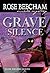 Grave Silence by Beecham, Rose (2006)