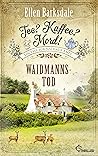 Tee? Kaffee? Mord! Waidmannstod by Ellen Barksdale
