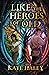 Like the Heroes of Old