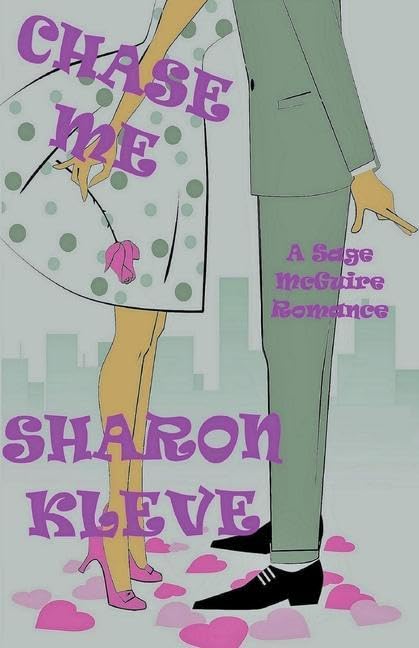 Chase Me (A Sage McGuire Romance)