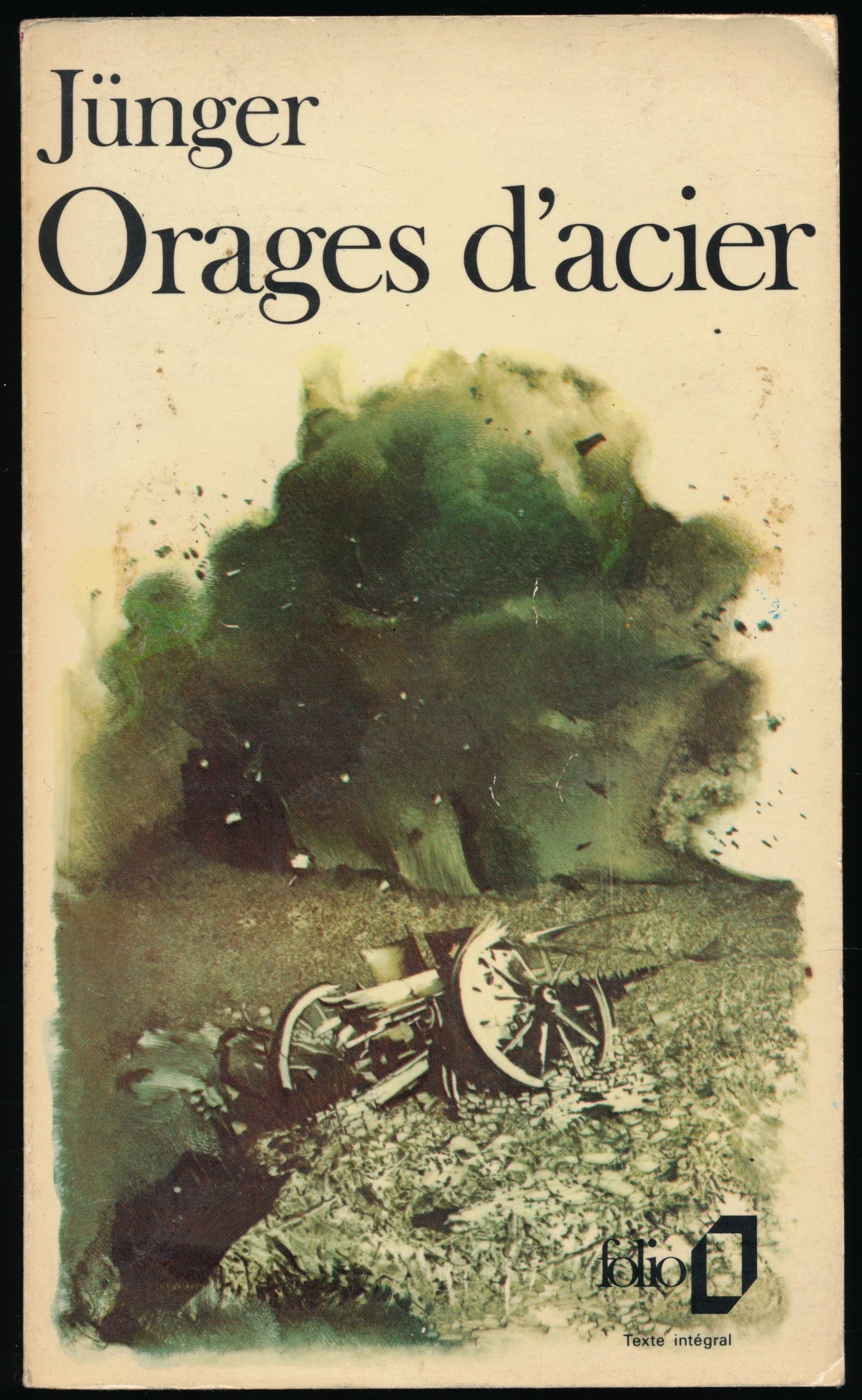 Orages d'acier : Journal de guerre - Traduction de Henri Plard - Avant-propos du Maréchal Juin - Collection "Folio", 1974