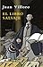 El libro salvaje / The Wild Book (Las Tres Edades / the Three Ages) by Juan Villoro (2009-05-06)