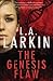 The Genesis Flaw by L. A. Larkin (2012-06-01)