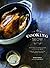 [Cooking Slow: Recipes for Slowing Down and Cooking More] [By: Schloss, Andrew] [September, 2013]