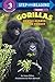 Gorillas: Gentle Giants of the Forest (Step Into Reading)