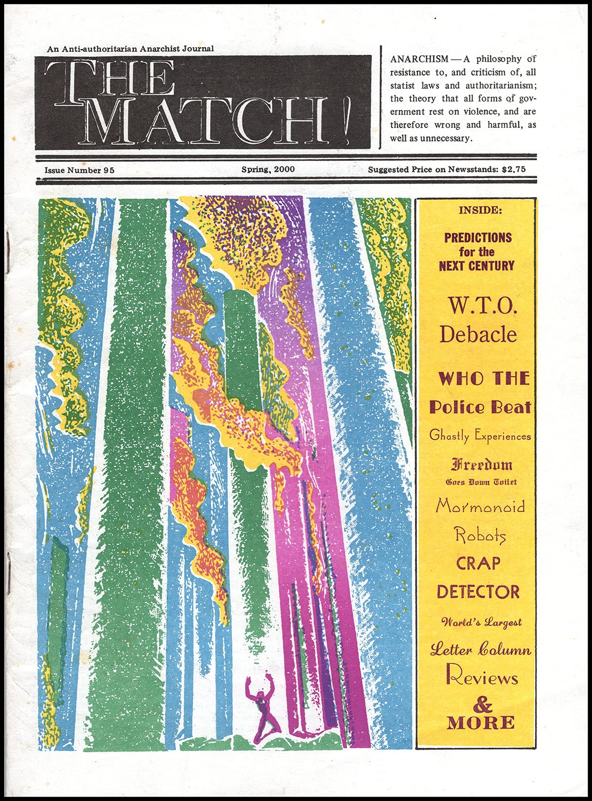 THE MATCH! AN ANTI-AUTHORITARIAN ANARCHIST JOURNAL ISSUE NUMBER 95 SPRING, 2000 (Paperback)