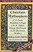 Christian Mythmakers: C.S. Lewis, Madeleine L'Engle, J.R.R. Tolkien, George MacDonald, G.K. Chesterton, and Others
