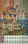 The Praise of Folly