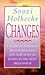 Changes: A Guide to Personal Transformation and New Ways of Living in the Next Millennium by Soozi Holbeche (1998-09-03)