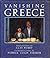 Vanishing Greece by Clay Perry (1991-09-26)
