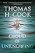 The Cloud of Unknowing by Thomas H. Cook (2007-09-10)