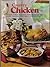 Country Chicken: Hundreds of Hearty Family-Style Chicken Recipes--For Fried Favorites, Oven Dishes, Skillet Suppers, Casseroles and More