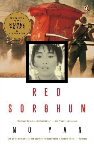 Red Sorghum: A Novel of China (Edition Penguen) by Mo Yan [Paperback(1994£©]