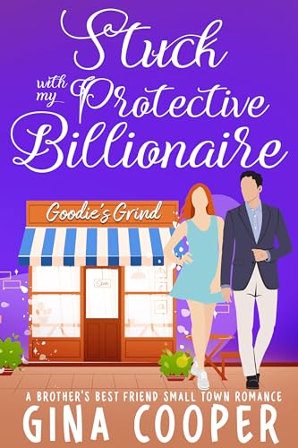 Stuck with My Protective Billionaire (Kindle Edition)