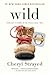 Wild by Cheryl Strayed
