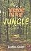 Terror in the jungle