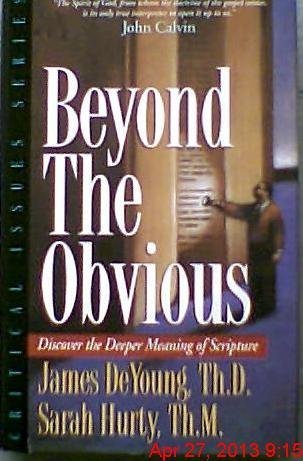 Beyond the Obvious: Discover the Deeper Meaning of Scripture (Hardcover)