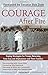 Courage After Fire: Coping Strategies for Troops Returning from Iraq and Afghanistan and Their Families by Armstrong, Keith, Best, Dr. Suzanne, Domenici, Dr. Paula(December 12, 2005) Paperback