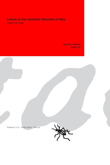 Syntactic Analyses 21: Letters on the Aesthetic Education of Man,