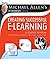 Michael Allen's E-Learning Library: Creating Successful E-Learning : A Rapid System For Getting It Right First Time, Every Time by Michael W. Allen (2006-05-19)