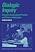 Dialogic Inquiry: Towards a Socio-cultural Practice and Theory of Education (Learning in Doing: Social, Cognitive and Computational Perspectives) ( Hardcover ) by Wells, Gordon published by Cambridge University Press