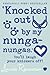 Knocked Out By My Nunga-Nungas - Confessions of Georgia Nicol... by Louise Rennison