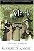 Exploring Mark: A Devotional Commentary by George R Knight (2004-02-25)