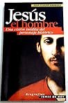 Jesús El Hombre by Jean-Claude Barreau