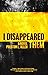 I Disappeared Them