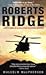 Roberts Ridge A Story of Co...
