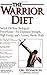 The Warrior Diet by Ori Hofmekler (2003-06-03)