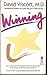 WINNING (Formerly Titled : How to Make Winning Your Lifestyle)