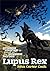 Lupus Rex by John Carter Cash (2014-04-29)