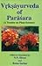 Vrksayurveda of Parasara (A Treatise On Plant Science)