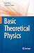 Basic Theoretical Physics by Uwe Krey