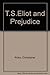 T.S.Eliot and Prejudice by Christopher Ricks (1988-11-21)