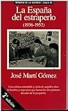 La España del estraperlo, 1936-1952 (Memoria de la historia) (Spanish Edition) La España del estraperlo, 1936-1952 (Memoria de la historia) (Spanish Edition)